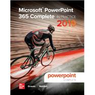 Microsoft PowerPoint 365 Complete: In Practice, 2019 Edition by Graves, Pat; Nordell, Randy, 9781260818673