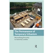 The Permanence of Temporary Urbanism by Mara Ferreri, 9781041188674