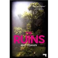 The Ruins by Osman, Mat, 9781912248674