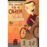 The Secret Life of Owen Skye by Cumyn, Alan, 9780888998675
