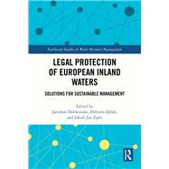 Legal Protection of European Inland Waters by Jaroslaw Dobkowski, 9781032958675