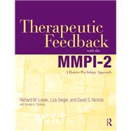 Therapeutic Feedback with the MMPI-2: A Positive Psychology Approach by Levak; Richard, 9781138128675