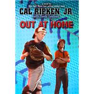 Out at Home by Ripken Jr., Cal, 9781423178675