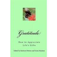 Gratitude by Britton, Kathryn; Maymin, Senia; Gillespie, Kevin; Hausmann, Jen, 9781453878675