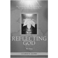 Reflecting God by Cockerill, Gary, 9780834118676