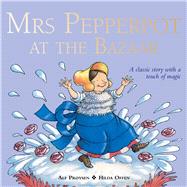 Mrs Pepperpot at the Bazaar by Proysen, Alf; Offen, Hilda, 9781849418676