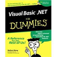 VisualBasic .NET For Dummies by Wang, Wallace, 9780764508677
