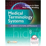 Medical Terminology Systems by Gylys, Barbara A.; Wedding, Mary Ellen, 9780803658677