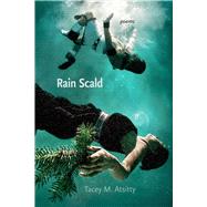 Rain Scald by Atsitty, Tacey M., 9780826358677