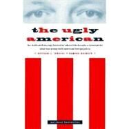 The Ugly American by Burdick, Eugene; Lederer, William J., 9780393318678