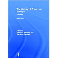 The History of Economic Thought: A Reader; Second Edition by Medema; Steven G., 9780415568678