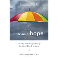 Intrinsic Hope by Davies, Kate; Robin, Vicki, 9780865718678