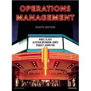Operations Management by Slack, Nigel; Brandon-Jones, Alistair; Johnston, Robert, 9781292098678