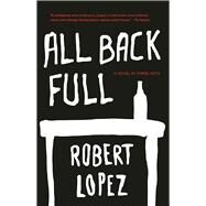 All Back Full by Lopez, Robert, 9781941088678