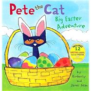 PETE CAT BIG EASTER ADV by DEAN JAMES, 9780062198679