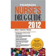 Pearson Nurse's Drug Guide 2012 by Wilson, Billie A.; Shannon, Margaret T; Shields, Kelly, 9780132558679