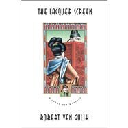 The Lacquer Screen by Gulik, Robert Hans Van, 9780226848679