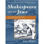 Shakespeare and the Jews by Shapiro, James, 9780231178679