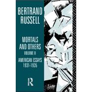 Mortals and Others by Russell, Bertrand; Ruja, Harry, 9780415178679