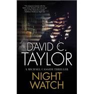 Night Watch by Taylor, David C., 9780727888679