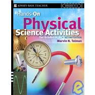 Hands-On Physical Science Activities For Grades K-6 by Tolman, Marvin N., 9780787978679