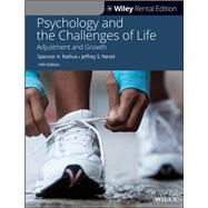 Psychology and the Challenges...,Rathus, Spencer A.; Nevid,...,9781119688679