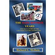 The Baby Boomer Years by Mcbain, Richard L., 9781502578679