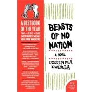 Beasts of No Nation by Iweala, Uzodinma, 9780060798680