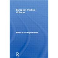 European Political Cultures by Eatwell,Roger;Eatwell,Roger, 9780415138680