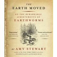 The Earth Moved by Stewart, Amy; Henderson, Heather, 9781611748680