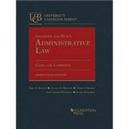 Gellhorn and Byse's Administrative Law, Cases and Comments(University Casebook Series) by Strauss, Todd L.; Metzger, Gillian E.; Barron, David J.; O'Connell, Anne Joseph; Pasachoff, Eloise, 9781636598680