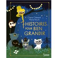 7 histoires pour bien grandir by Claire Cl�ment, 9782036078680