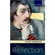 On Reflection by Kornblith, Hilary, 9780198708681