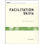 Facilitation Skills Inventory Administrator's Guide Set by Bens, Ingrid, 9780470408681