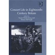 Concert Life in Eighteenth-Century Britain by Wollenberg,Susan, 9780754638681