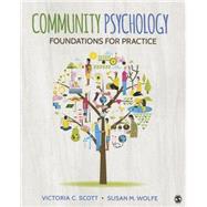 Community Psychology by Scott, Victoria C.; Wolfe, Susan M., 9781452278681
