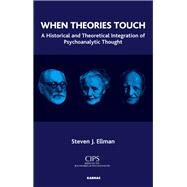 When Theories Touch by Ellman, Steven J., 9781855758681