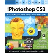Real World Adobe Photoshop CS3 : Industrial-Strength Production Techniques by Blatner, David; Chavez, Conrad; Fraser, Bruce, 9780321518682