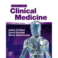 Kumar and Clark's Clinical Medicine by Feather, Adam; Randall, David; Waterhouse, Mona, 9780702078682