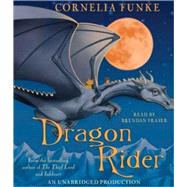 Dragon Rider by FUNKE, CORNELIAFRASER, BRENDAN, 9781400098682