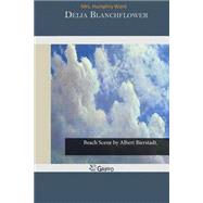 Delia Blanchflower by Ward, Humphry, Mrs., 9781503368682