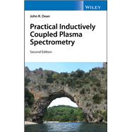 Practical Inductively Coupled Plasma Spectrometry by Dean, John R., 9781119478683