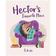 Hector's Favorite Place by Rooks, Jo; Rooks, Jo, 9781433828683
