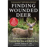 Finding Wounded Deer by Trout, John, 9781510738683