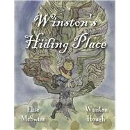 Winston's Hiding Place by McSwine, Elise; Hough, Winston, 9781667878683
