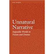 Unnatural Narrative by Alber, Jan, 9780803278684