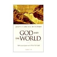 God and the World Believing and Living in Our Time by Benedict XVI, Pope Emeritus; Seewald, Peter, 9780898708684