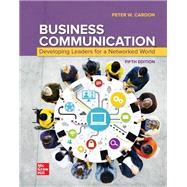 Business Communication: Developing Leaders for a Networked World [Rental Edition] by CARDON, 9781266678684