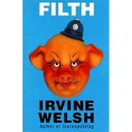 Filth by Welsh, Irvine, 9780393318685