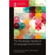 The Routledge Handbook of Language and Emotion by Wilce; James, 9781138718685